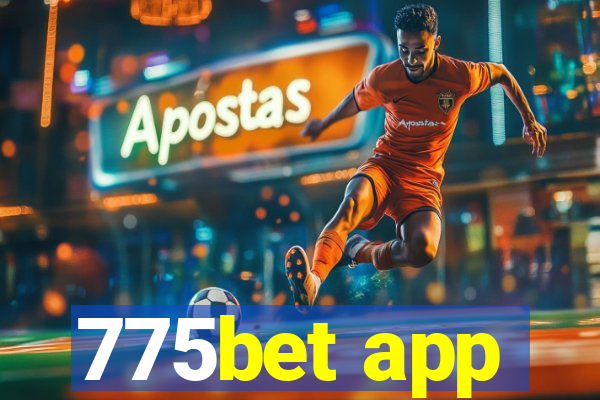 775bet app